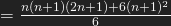 =\frac{n(n+1)(2n+1)+6(n+1)^{2}}{6}
